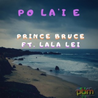 Po La'i E (feat. Lala Lei)