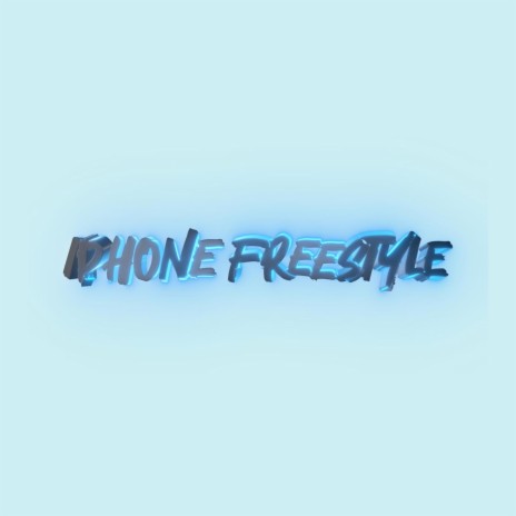 Iphone Freestyle | Boomplay Music