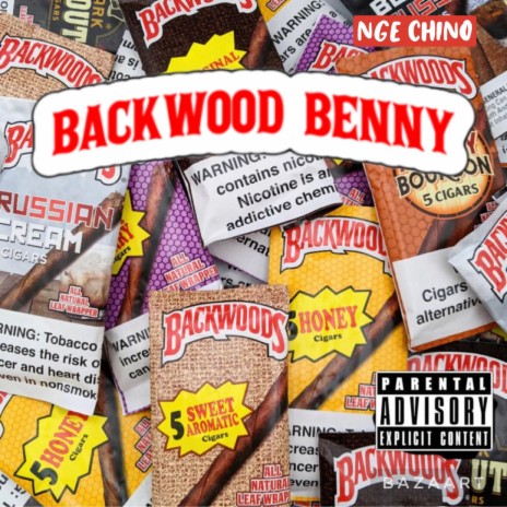 BACKWOOD BENNY | Boomplay Music