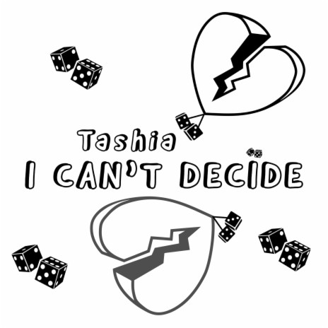 I Can't Decide | Boomplay Music