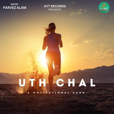 Uth Chal Agey Badh | Boomplay Music