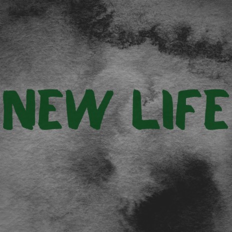 New Life | Boomplay Music