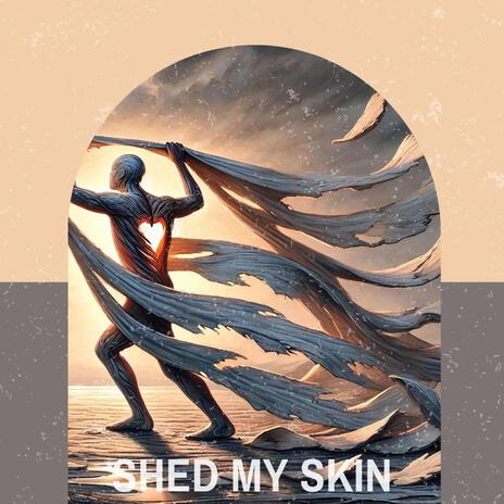 Shed My Skin ft. Elder Zac