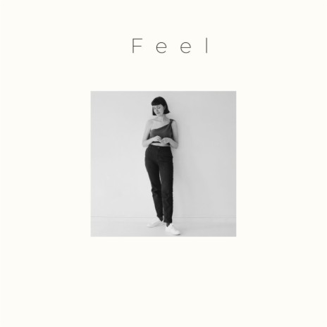 Feel | Boomplay Music