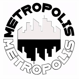 Metropolis