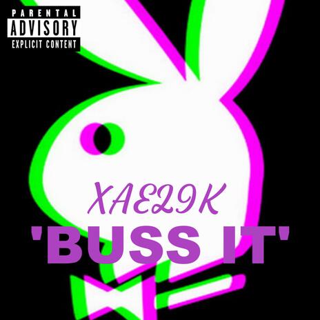 BUSS IT | Boomplay Music