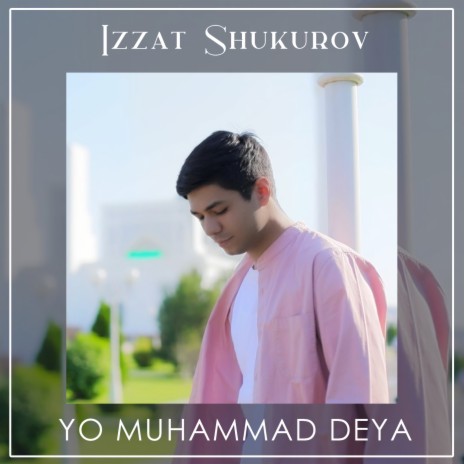Yo Muhammad Deya | Boomplay Music