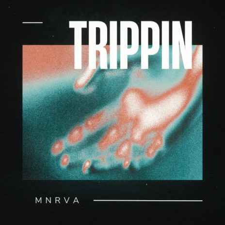 Trippin | Boomplay Music