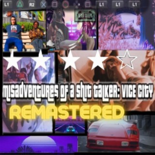 Misadventures of a Shit Talker: Vice City Remastered