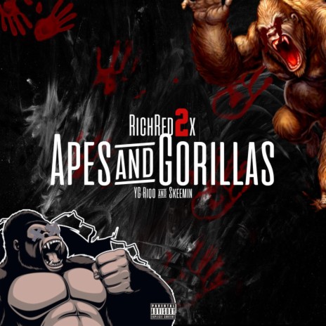 Apes & Gorrilas | Boomplay Music