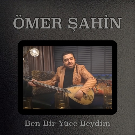 Ben Bir Yüce Beydim | Boomplay Music