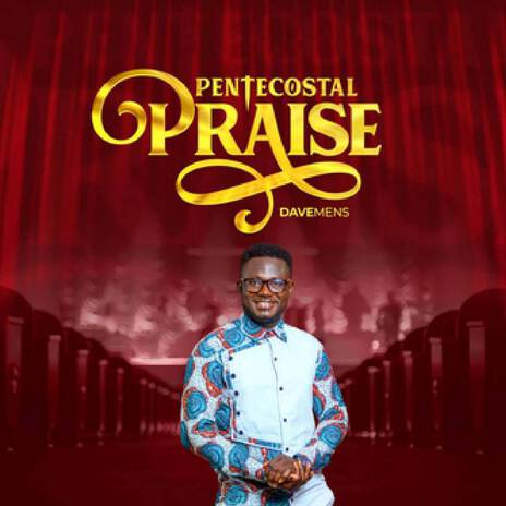 Pentecostal Praise (Ma Menye De Wo) | Boomplay Music