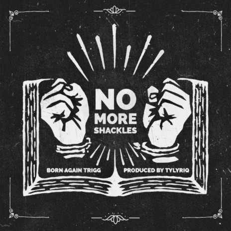 No More Shackles | Boomplay Music