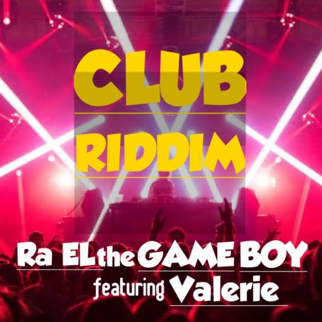 Club Riddim ft. Valerie | Boomplay Music