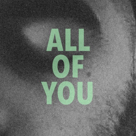 All Of You | Boomplay Music