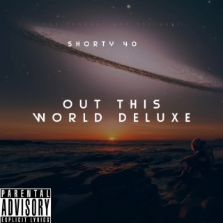 Out This World Deluxe