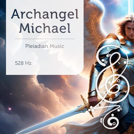 Archangel Michael 528 Hz