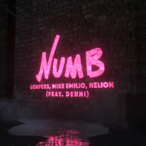 Numb ft. Mike Emilio, Helion & Denni | Boomplay Music