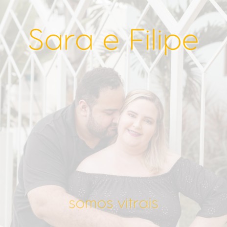 Sara e Felipe | Boomplay Music