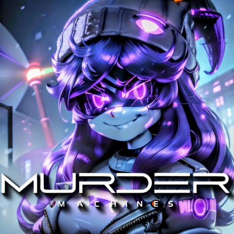 Murder Machines | Boomplay Music