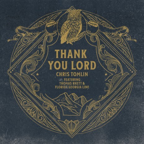 Thank You Lord ft. Thomas Rhett & Florida Georgia Line