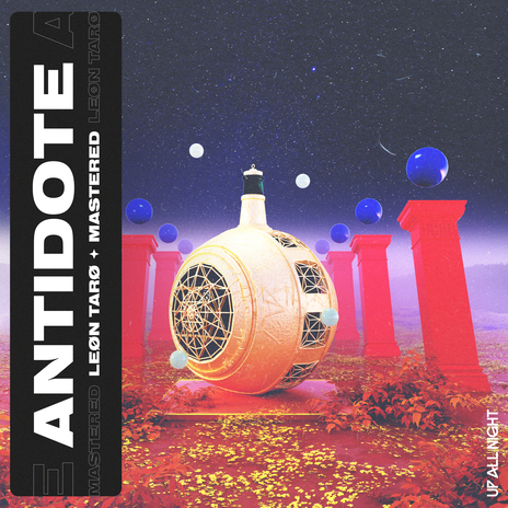 Antidote ft. Mastered | Boomplay Music