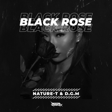 Black Rose (Original Mix) ft. D.G.M | Boomplay Music
