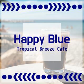 Tropical Breeze Cafe