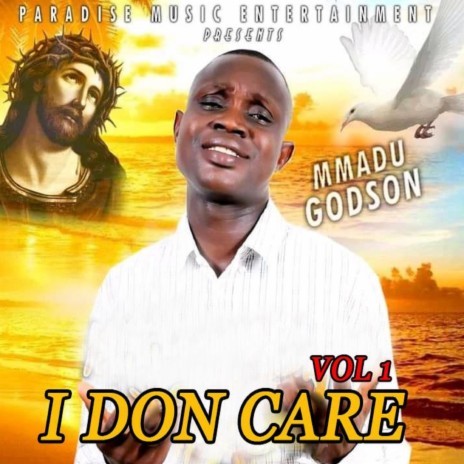 I Don Care, Vol. 1 | Boomplay Music