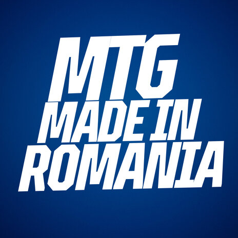 Mtg Made In Romania | Boomplay Music