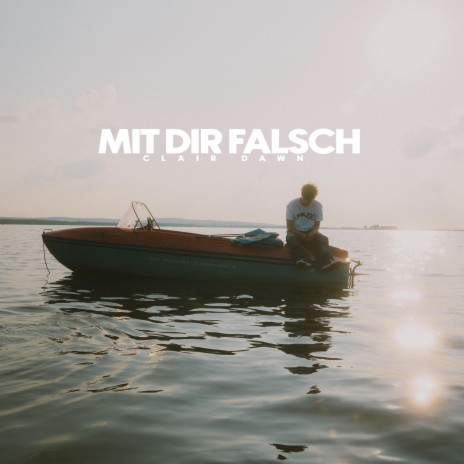 Mit Dir Falsch | Boomplay Music