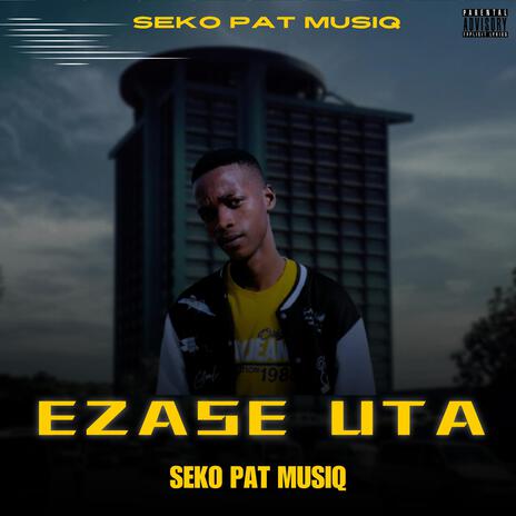 Ezase UTA | Boomplay Music