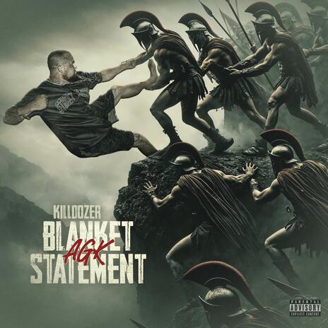 Blanket Statement (AGK) | Boomplay Music