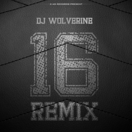 16 (16 remix) | Boomplay Music