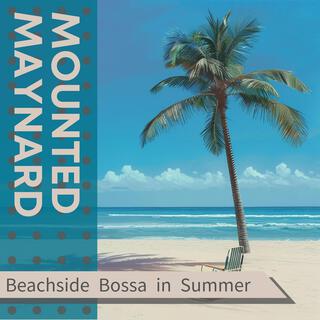 Beachside Bossa in Summer