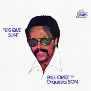 Paul Ortiz Y La Orquesta Son