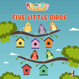 Five Little Birds Song