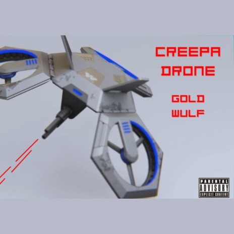 Creepa Drone | Boomplay Music