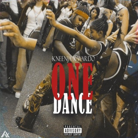 One Dance ft. Wardo | Boomplay Music