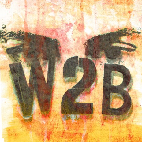W2B | Boomplay Music