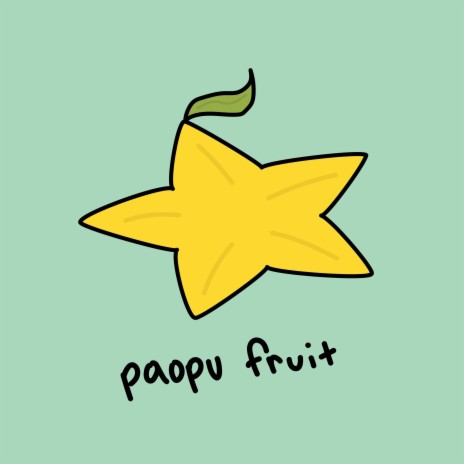 Paopu Fruit | Boomplay Music