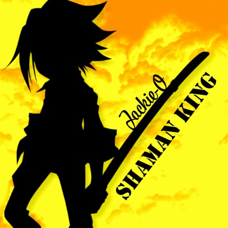 Shaman King (English Version) - song and lyrics by SHAMAN KING