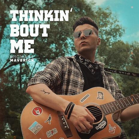 Thinkin' Bout Me | Boomplay Music