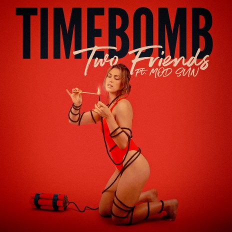 Timebomb ft. MOD SUN | Boomplay Music