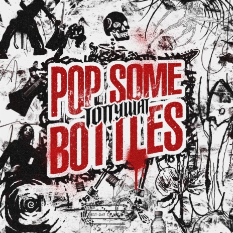 Pop Some Bottles | Boomplay Music