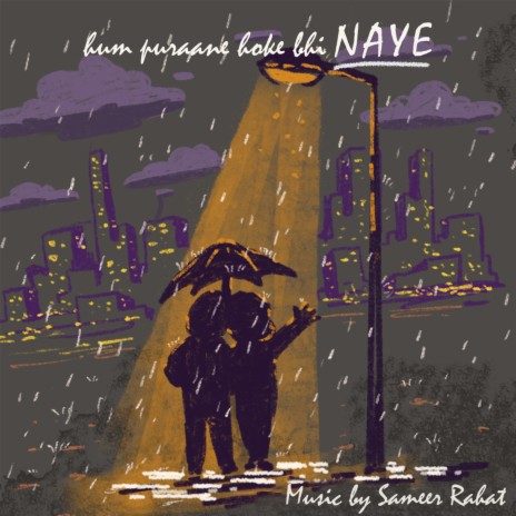 Naye (From "Hum puraane hoke bhi Naye") ft. Sharvi Yadav & Shaurya Singh | Boomplay Music
