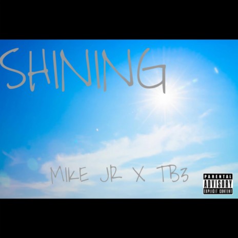 Shining ft. TB3 | Boomplay Music