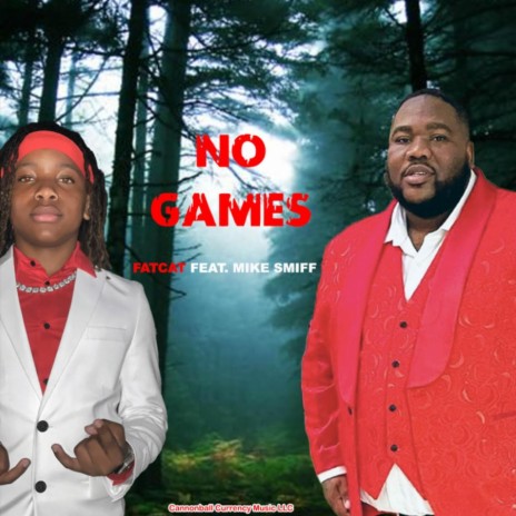 No Games (feat. Mike Smiff) | Boomplay Music