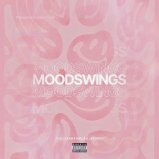 MOODSWINGS ft. nellā & JayHova808 lyrics | Boomplay Music