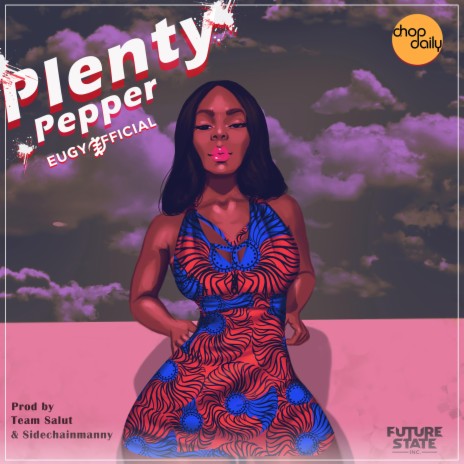 Plenty Pepper | Boomplay Music